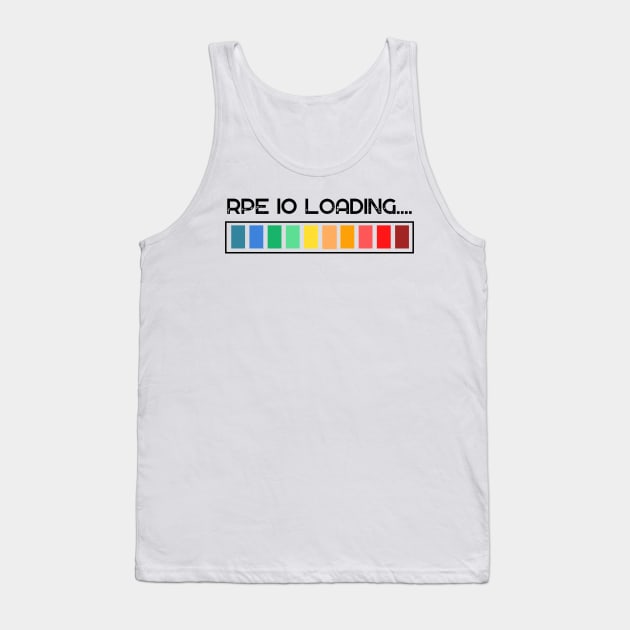 RPE Loading Gym Meme Tank Top by Ampzy